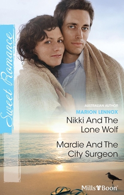 Book cover for Nikki And The Lone Wolf/Mardie And The City Surgeon