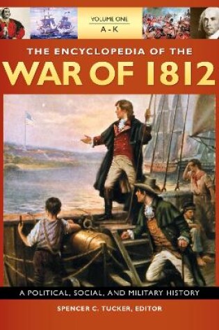 Cover of The Encyclopedia of the War of 1812