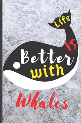 Book cover for Blank Vegan Recipe Book "Life Is Better With Whales"