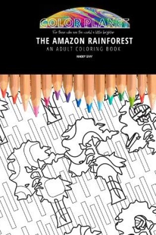 Cover of The Amazon Rainforest