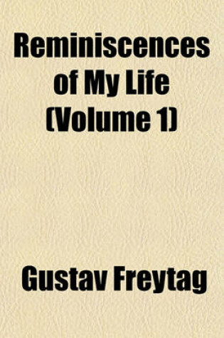 Cover of Reminiscences of My Life (Volume 1)