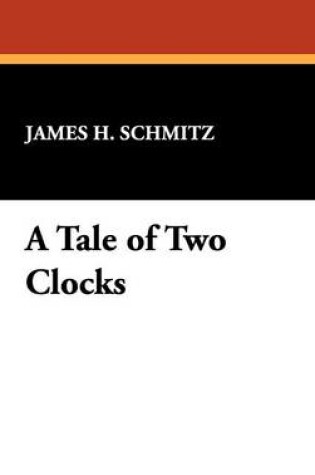 Cover of A Tale of Two Clocks
