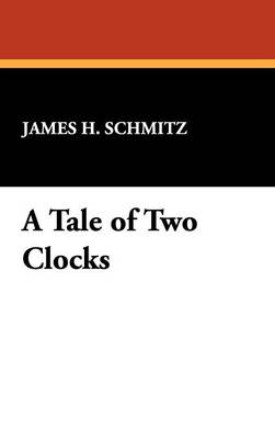 Book cover for A Tale of Two Clocks