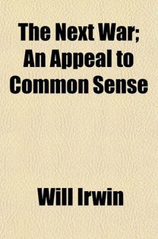 Cover of The Next War; An Appeal to Common Sense