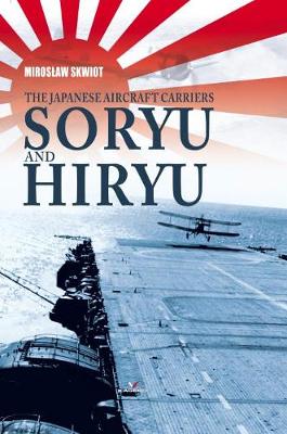 Book cover for The Japanese Aircraft Carriers Soryu and Hiryu