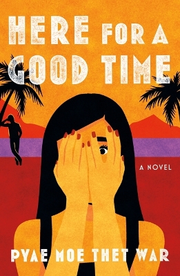 Book cover for Here for a Good Time