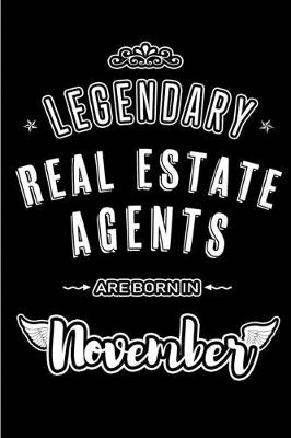 Book cover for Legendary Real Estate Agents are born in November