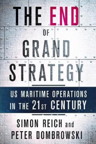 Cover of The End of Grand Strategy