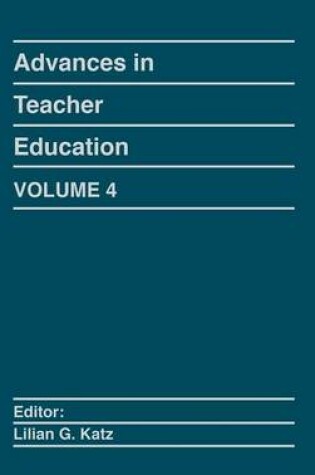 Cover of Advances in Teacher Education, Volume 4