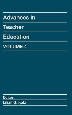 Book cover for Advances in Teacher Education, Volume 4