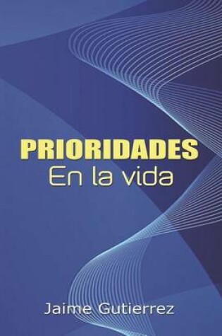 Cover of Prioridades en la vida