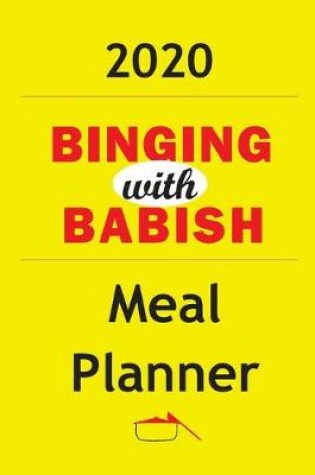Cover of 2020 Binging With Babish Meal Planner