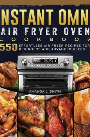 Cover of Instant Omni Air Fryer Oven Cookbook