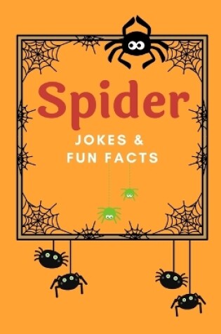 Cover of Spider Jokes & Fun Facts