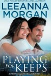 Book cover for Playing For Keeps