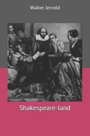 Cover of Shakespeare-land