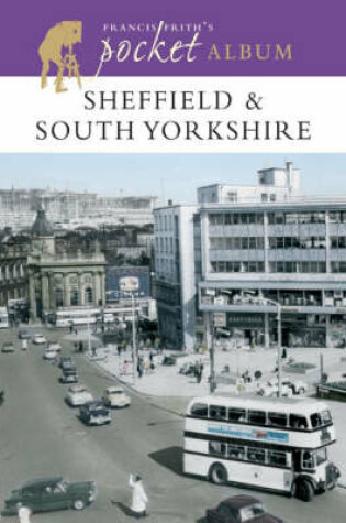Cover of Francis Frith's Sheffield and South Yorkshire Pocket Album