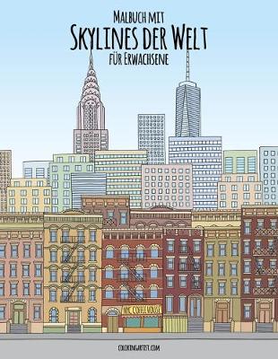 Book cover for Malbuch mit Skylines der Welt fur Erwachsene