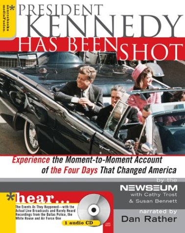 Book cover for President Kennedy Has Been Shot
