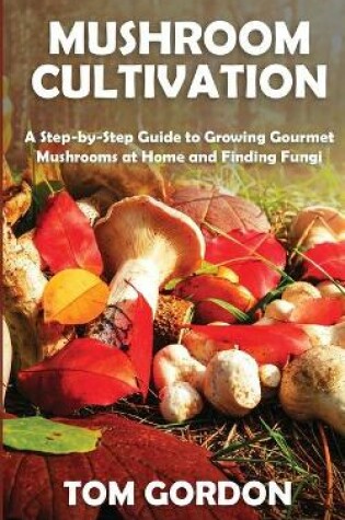 Cover of Mushroom Cultivation