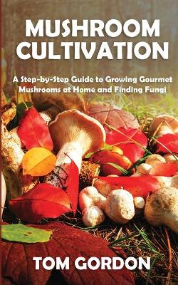 Book cover for Mushroom Cultivation