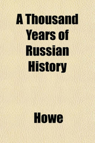 Cover of A Thousand Years of Russian History