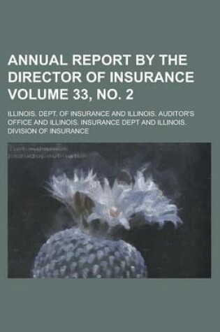 Cover of Annual Report by the Director of Insurance Volume 33, No. 2