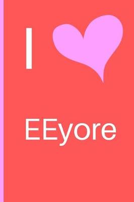 Book cover for I Love EEyore