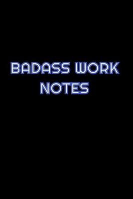 Book cover for Badass Work Notes