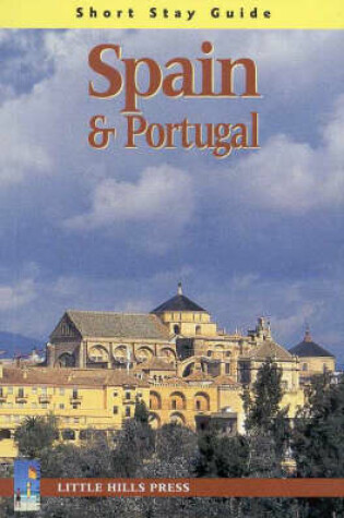 Cover of Spain & Portugal: Short Stay Guide