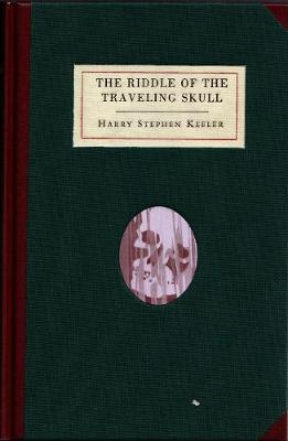 Book cover for The Riddle of the Traveling Skull