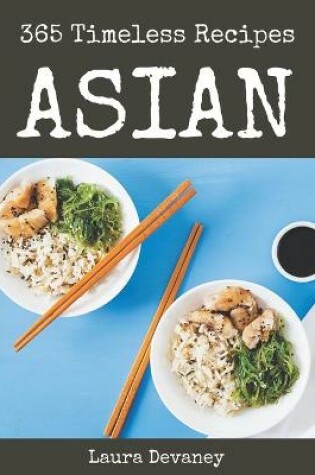 Cover of 365 Timeless Asian Recipes
