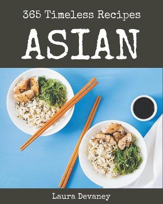 Book cover for 365 Timeless Asian Recipes