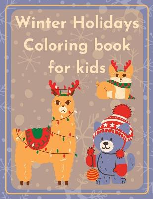 Book cover for Winter Holidays Coloring Book for kids