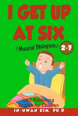 Book cover for I get up at six Musical Dialogues
