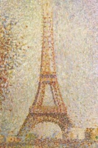 Cover of The Eiffel Tower by Georges Seurat Journal