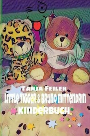 Cover of Little Tigger & Bruno mittendrin