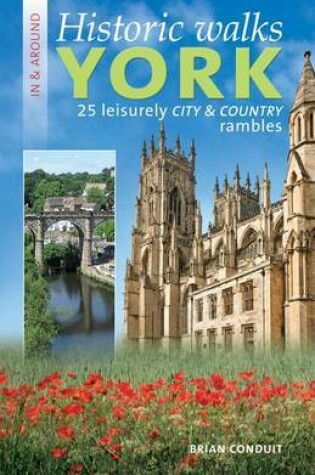 Cover of Historic Walks in & Around York