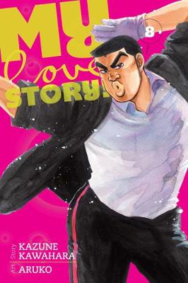 Book cover for My Love Story!!, Vol. 8