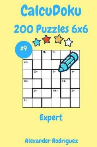 Cover of CalcuDoku Puzzles 6x6- Expert 200 vol. 9