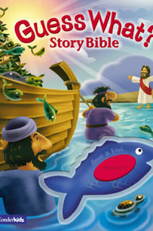 Cover of The Guess What? Story Bible