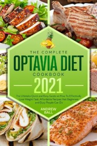 Cover of The Complete Optavia Diet Cookbook 2021