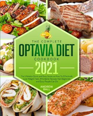 Book cover for The Complete Optavia Diet Cookbook 2021