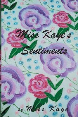 Book cover for Miss Kaye's Sentiments