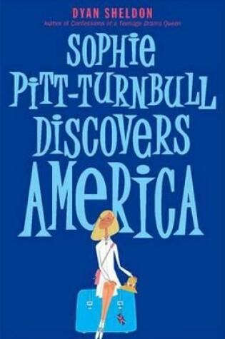 Sophie Pitt-Turnbull Discovers America