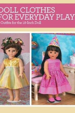 Cover of Doll Clothes for Everyday Play