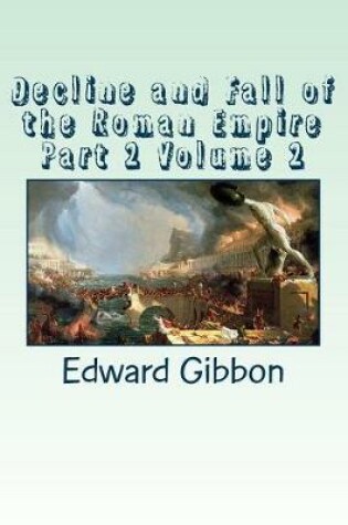 Cover of Decline and Fall of the Roman Empire Part 2 Volume 2