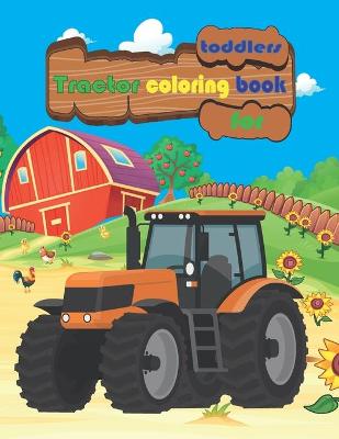 Book cover for Tractor coloring book for toddlers