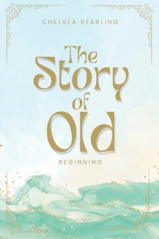 Cover of The Story of Old