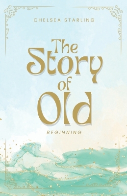 Book cover for The Story of Old